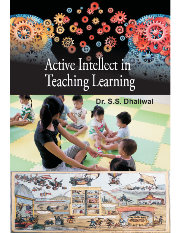 Active Intellect in Teaching Learning By Dr. S.S. ...
