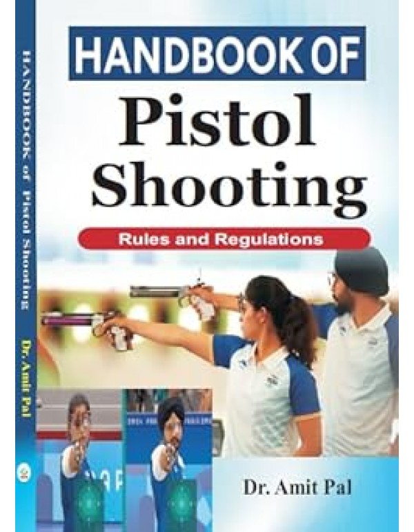 HANDBOOK OF PISTOL SHOOTING - RULES AND REGULATIONS (COLOR BOOK)