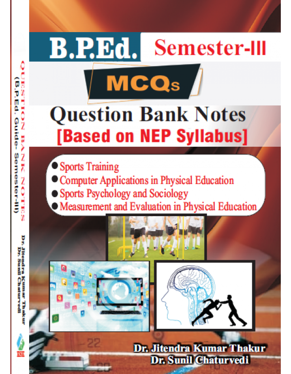 MCQs B.P.Ed. Guide Semester - III (Question Bank N...