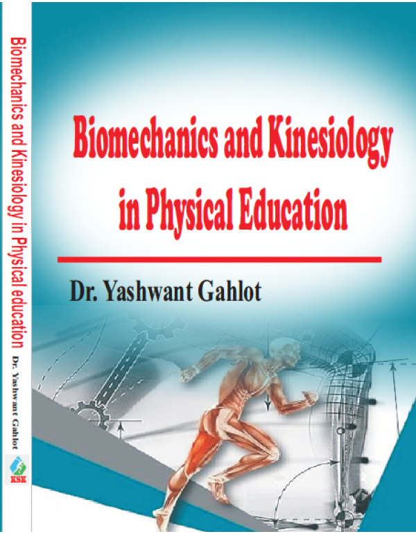 Biomechanics and Kinesiology in Physical Education...
