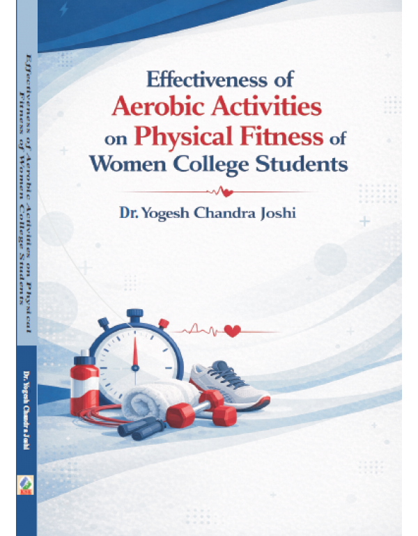 Effectiveness of Aerobic Activities on Physical Fi...