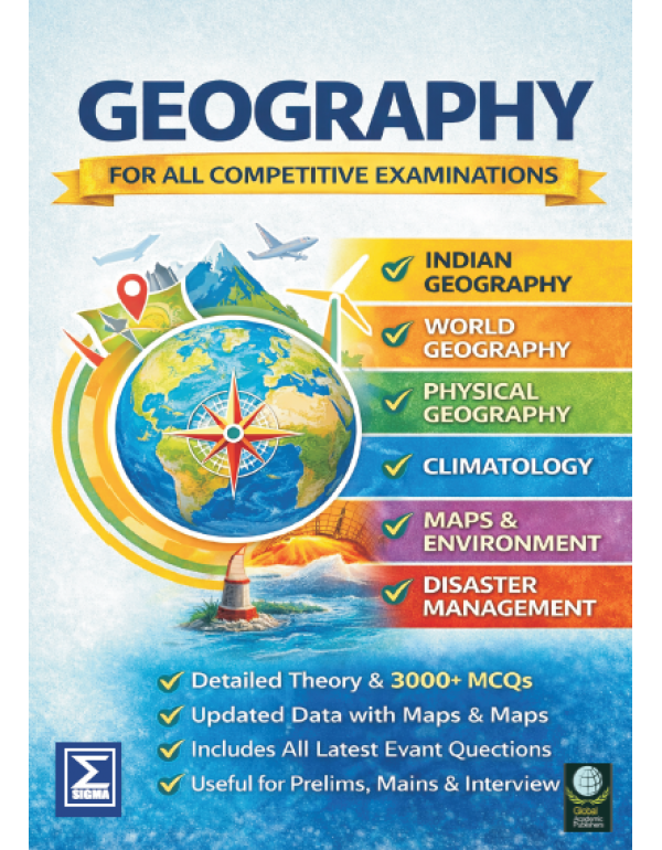 GEOGRAPHY: FOR ALL COMPETITIVE EXAMINATIONS