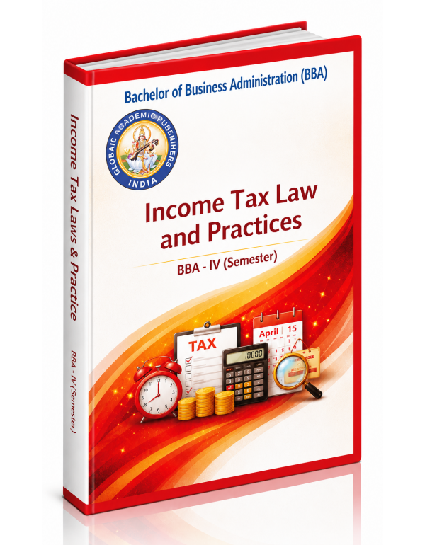 Income Tax Law and Practices (BBA Semester - IV)