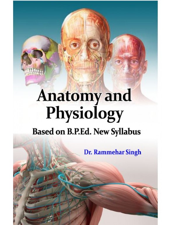 Anatomy And Physilogy New Syllabus