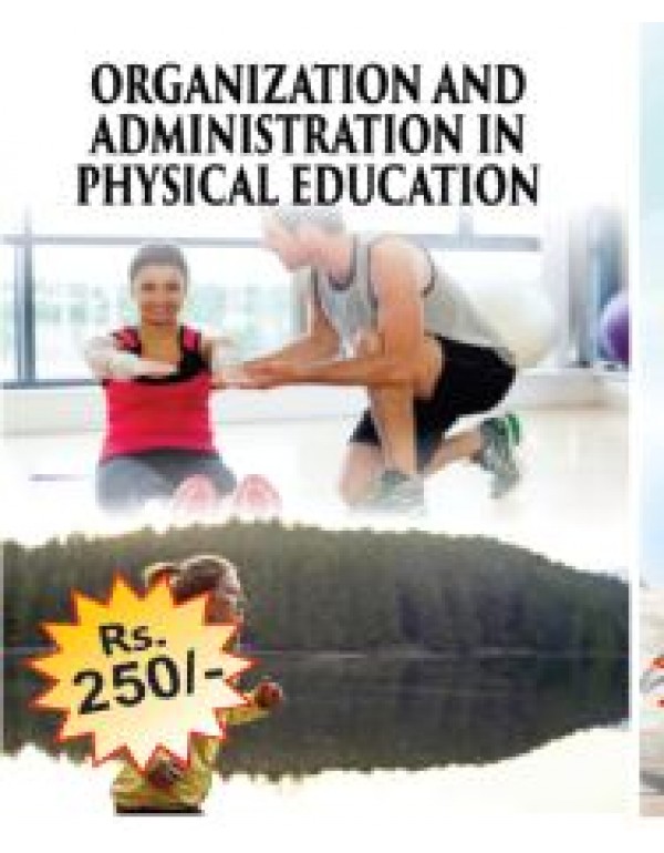 Organization and Administration in Physical Education 