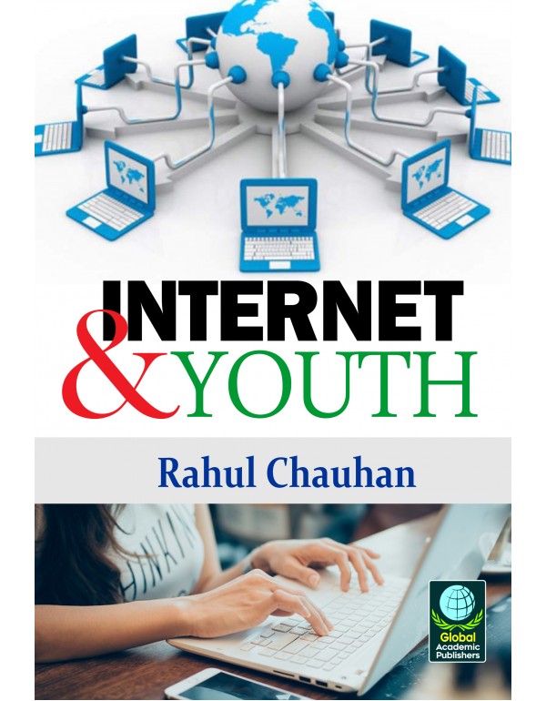 Internet and Youth By Rahul Chauhan [Hardcover]
