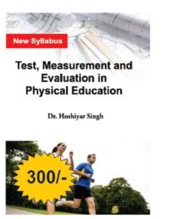 Test measurement and Evulation In Physical Education      