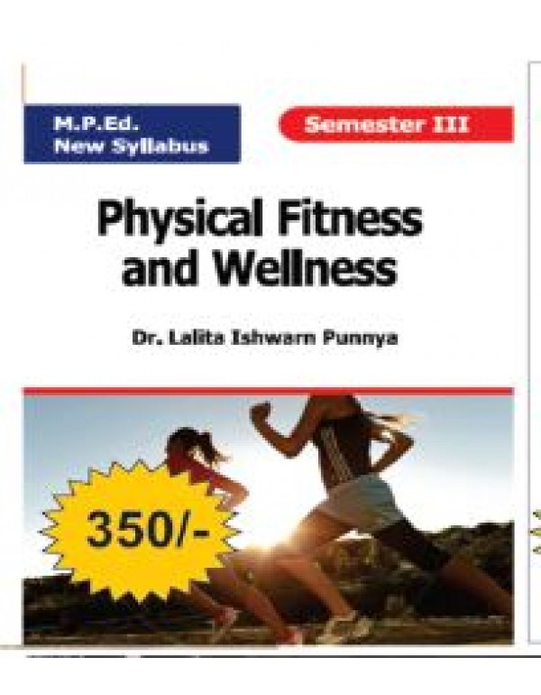 Physical Fitness and wellness