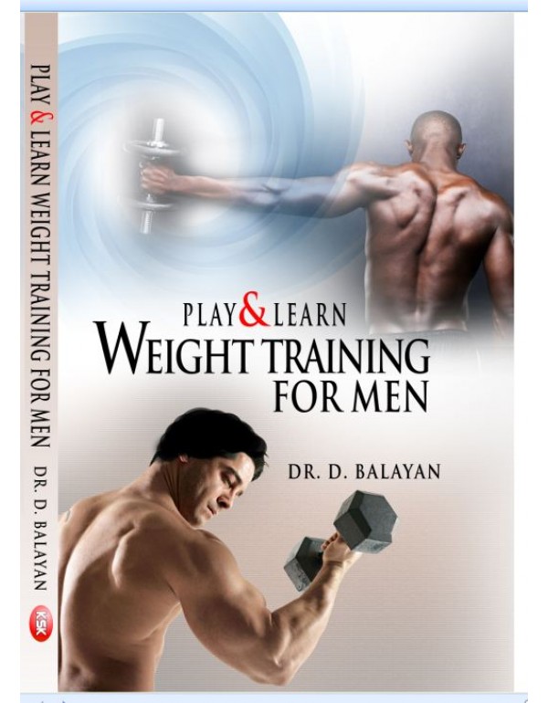 Play and Learn  weight Training  for Men