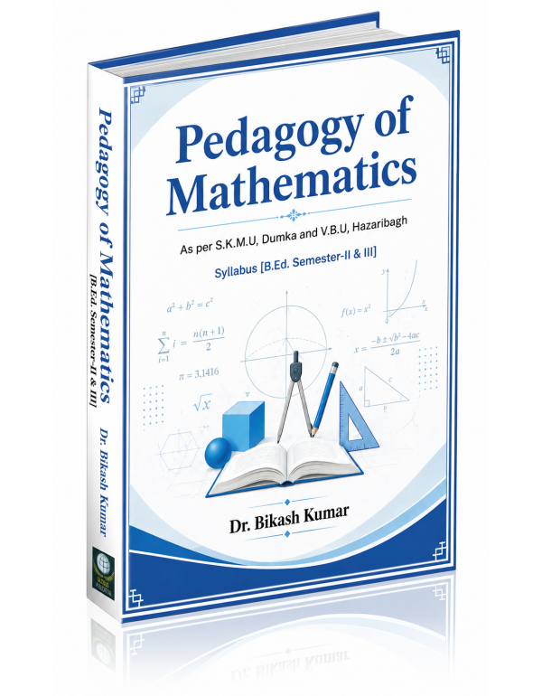 Pedagogy of Mathematics ( B.Ed. Semester II and II...
